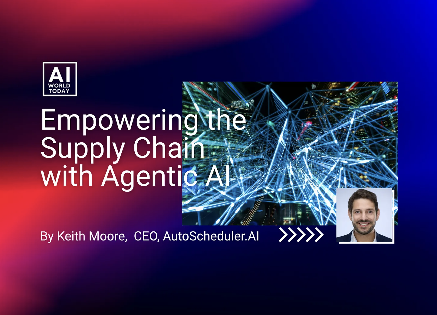 Empowering the Supply Chain with Agentic AI - AutoScheduler.ai